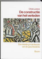 De constructie van het verleden 9789053524862 C. Lorenz, Verzenden, Zo goed als nieuw, C. Lorenz