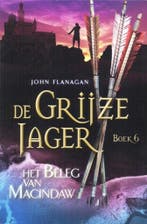 De Grijze Jager 6 9789025744960 John Flanagan, Boeken, Verzenden, Gelezen, John Flanagan