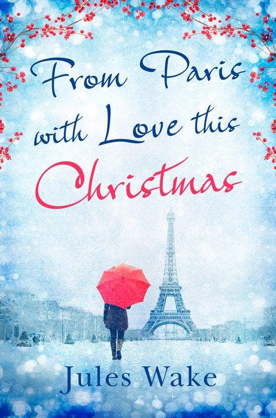 From Paris With Love This Christmas 9780008164324 Jules Wake, Livres, Langue | Anglais, Envoi
