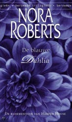 De blauwe dahlia (De Bloementuin van Harper House deel 1), Boeken, Verzenden, Gelezen, Nora Roberts