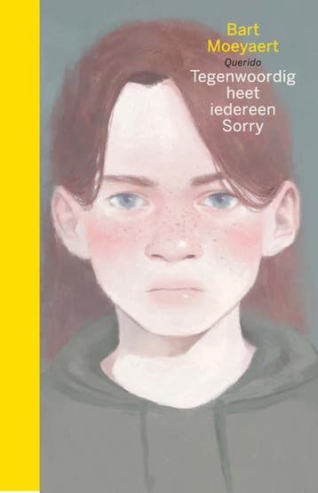 Tegenwoordig heet iedereen Sorry 9789021415154 Bart Moeyaert, Verzenden, Bart Moeyaert