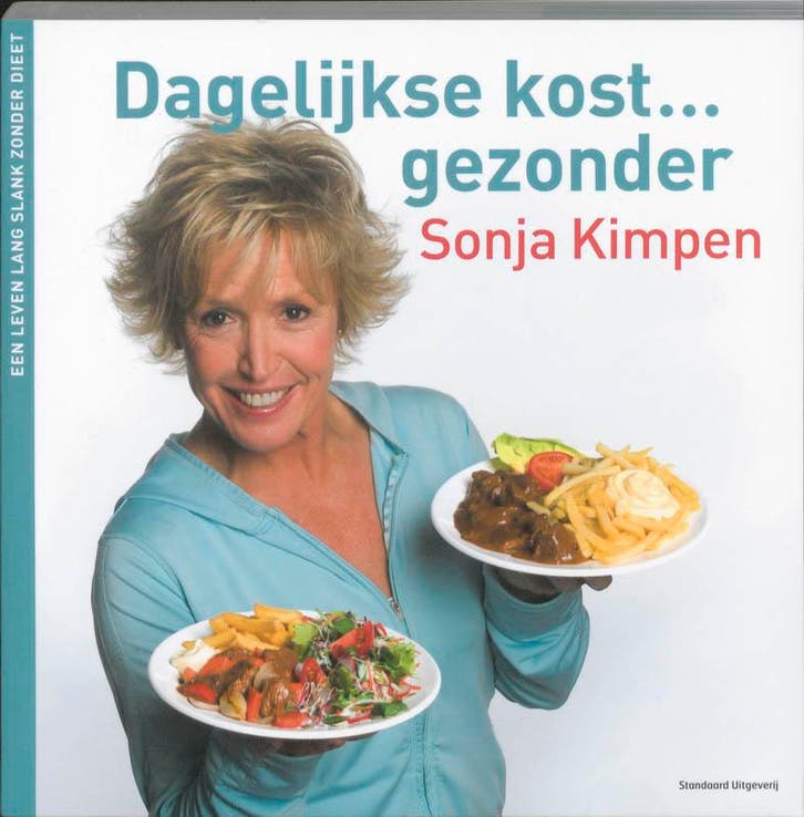 Dagelijkse kost... gezonder 9789002235986 Sonja Kimpen, Boeken, Kookboeken, Gelezen, Verzenden