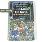 Tin Toeval in de onderwereld / Tin Toeval / 3 9789021472379, Verzenden, Guus Kuijer