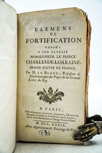 M. Le Blond / Baillieul - Elemens de Fortification dédié a
