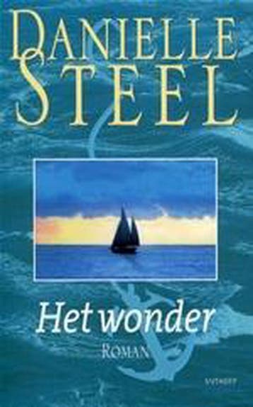 Het wonder 9789024554652 Danielle Steel, Verzenden, Danielle Steel