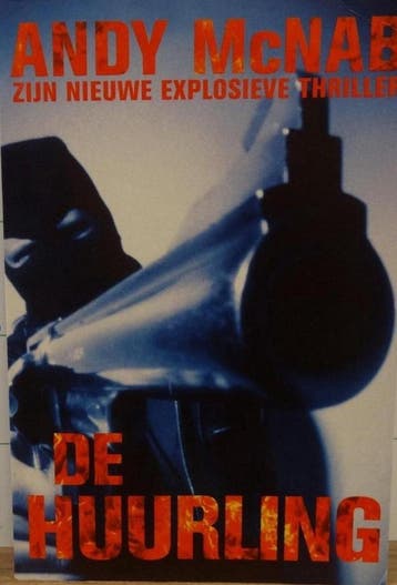 De huurling 9789051084610 Andy McNab, Verzenden, Andy McNab