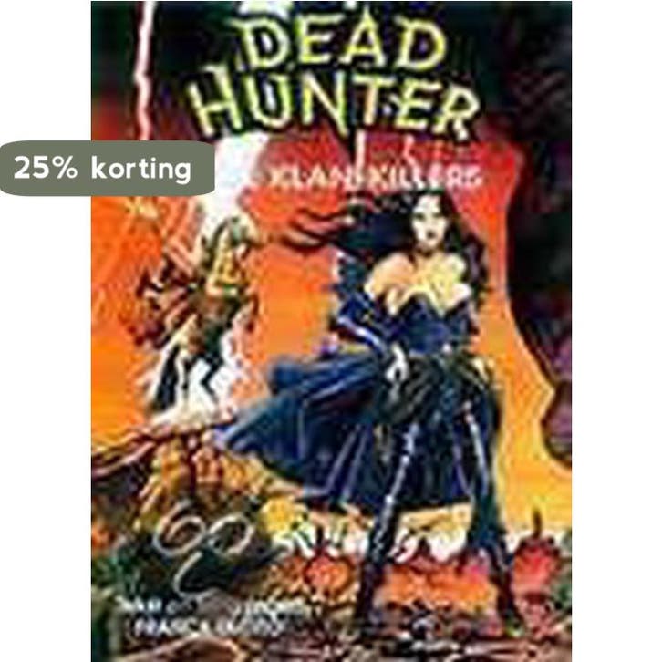Dead hunter 2: De klan-killers / Dead hunter / 2, Boeken, Stripverhalen, Gelezen, Verzenden