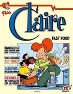 Fast food / Claire / 12 9789072240231 WiRoJa, Boeken, Verzenden, Gelezen, WiRoJa