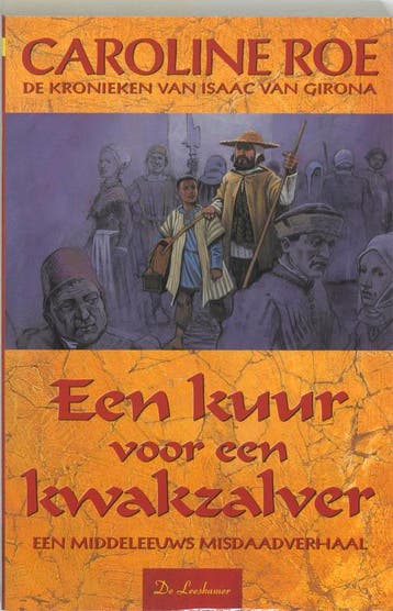Een kuur voor een kwakzalver / Isaac van Girona / 2 C. Roe, Verzenden, C. Roe