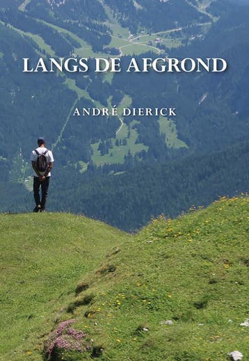 Langs De Afgrond | André Dierick | Nieuw, Verzenden, André Dierick