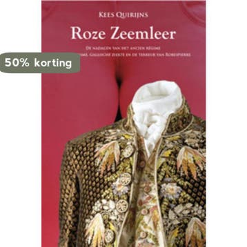 Roze zeemleer 9789067283137 Kees Quirijns, Verzenden, Zo goed als nieuw, Kees Quirijns