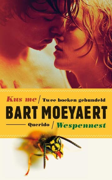 Kus me & Wespennest 9789045113883 Bart Moeyaert, Verzenden, Zo goed als nieuw, Bart Moeyaert