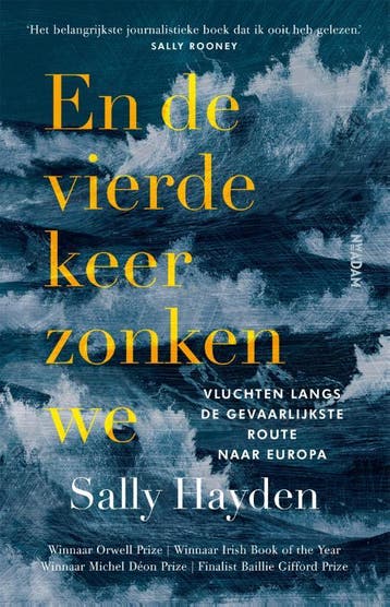 En de vierde keer zonken we 9789046831243 Sally Hayden, Boeken, Verzenden, Gelezen, Sally Hayden