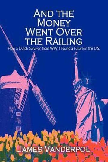 And the Money Went Over the Railing 9781426923401, Verzenden, Zo goed als nieuw, James Vanderpol
