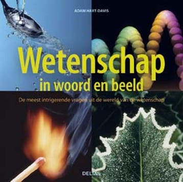 Wetenschap in woord en beeld 9789044713299 A. Hart-Davis, Verzenden, Gelezen, A. Hart-Davis
