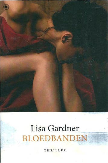 Bloedbanden 9789044324792 Lisa Gardner, Livres, Verzenden, Lisa Gardner