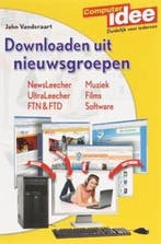 Computer Idee / Downloaden uit nieuwsgroepen / Computeridee, Livres, Verzenden, J. Vanderaart