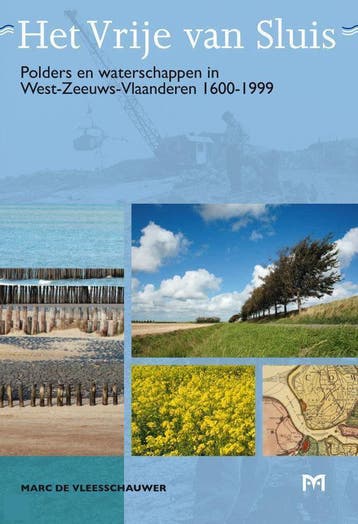 Het Vrije van Sluis. Polders en waterschappen in, Verzenden, Zo goed als nieuw, Marc de Vleesschauwer
