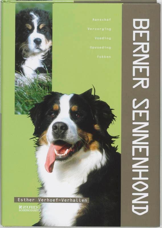 Berner Sennen. Aanschaf, verzorging, voeding, fokken, Livres, Loisirs & Temps libre, Envoi