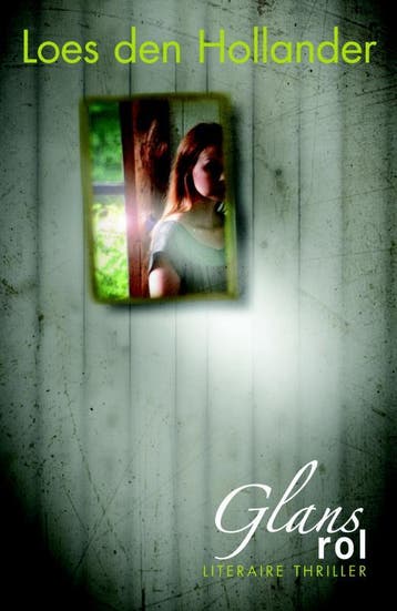 Glansrol 9789045200439 Loes den Hollander, Verzenden, Loes den Hollander