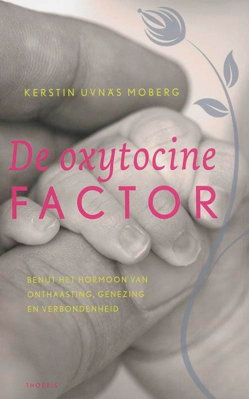 De oxytocinefactor 9789072219213 K. Uvnas Moberg, Boeken, Gezondheid, Dieet en Voeding, Gelezen, Verzenden