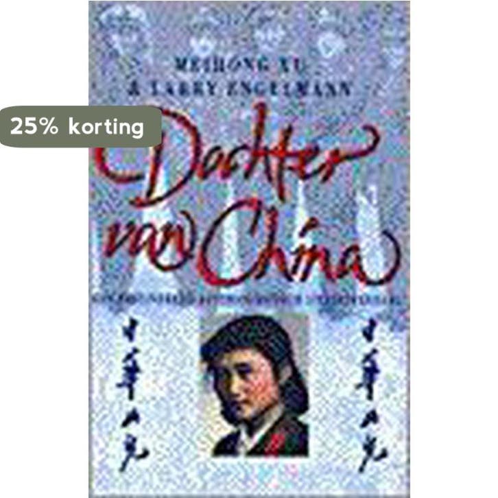 DOCHTER VAN CHINA 9789022526750 Meihong Xu, Livres, Romans, Envoi