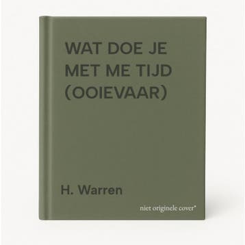 WAT DOE JE MET ME TIJD (OOIEVAAR) 9789057131059 H. Warren, Verzenden, Gelezen, H. Warren