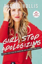 Girl, Stop Apologizing 9781400215065 Rachel Hollis, Verzenden, Rachel Hollis