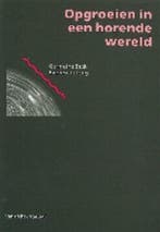 Opgroeien in een horende wereld 9789073460010 G. Beck, Verzenden, Gelezen, G. Beck