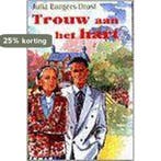 TROUW AAN HET HART 9789024218776 BURGERS-DROST, Verzenden, Gelezen, BURGERS-DROST