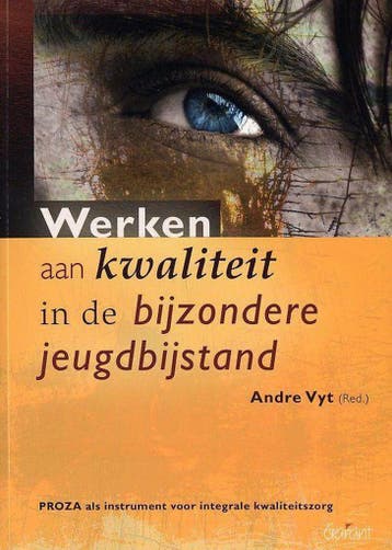 Werken aan kwaliteit in de bijzondere jeugdbijstand A. Vyt, Boeken, Verzenden, Zo goed als nieuw, A. Vyt