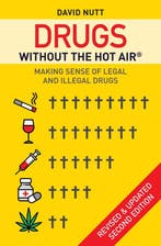 Drugs without the hot air Making Sense of Legal and Illegal, Verzenden, Zo goed als nieuw, David Nutt