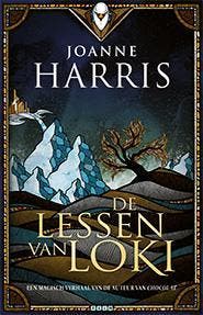 De lessen van Loki 9789024563814 Joanne Harris, Verzenden, Zo goed als nieuw, Joanne Harris
