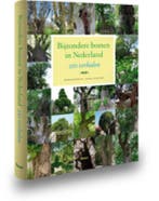 Bijzondere bomen in Nederland 9789085069348 Girbe Buist, Verzenden, Girbe Buist