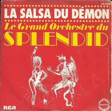 Le Grand Orchestre Du Splendid - La Salsa Du Démon, Verzenden