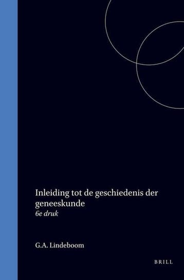 Inleiding tot de geschiedenis der geneeskunde - Lindeboom, Verzenden, Nieuw