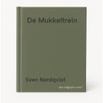 De Mukkeltrein 9789002286605 Sven Nordqvist, Verzenden, Zo goed als nieuw, Sven Nordqvist