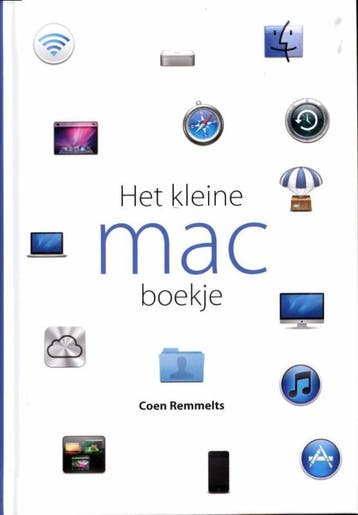 Het kleine mac boekje / Mac 9789043023979 Coen Remmelts, Verzenden, Coen Remmelts