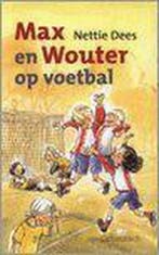 Max en Wouter op voetbal 9789026612855 N. Dees, Verzenden, Zo goed als nieuw, N. Dees