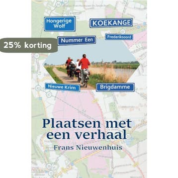 Plaatsen met een verhaal 9789083174709 Frans Nieuwenhuis, Verzenden, Zo goed als nieuw, Frans Nieuwenhuis