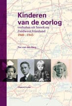 Kinderen van de oorlog 9789491536106 Ton van den Berg, Verzenden, Ton van den Berg