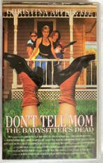 DONT TELL MOM THE BABYSITTERS DEAD (VHS)