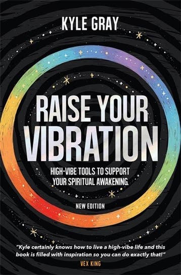Raise Your Vibration (New Edition) 9781788177252 Kyle Gray, Verzenden, Kyle Gray