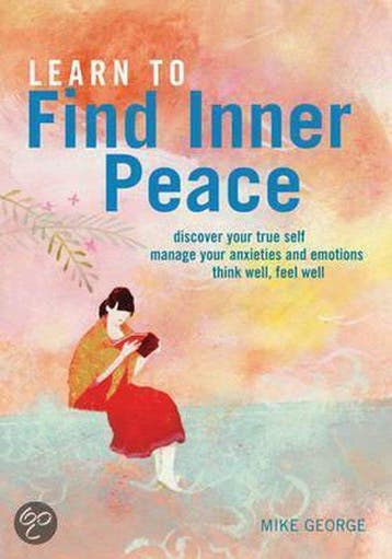 Learn To Find Inner Peace 9781907486210 Mike George, Verzenden, Zo goed als nieuw, Mike George