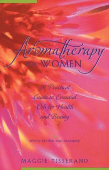 Aromatherapy for Women 9780892816286 Maggie Tisserand, Verzenden, Gelezen, Maggie Tisserand