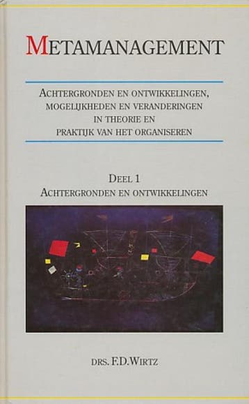 METAMANAGEMENT 1. ACHTERGRONDEN EN ONTWIKKELINGEN Wirtz, Verzenden, Gelezen, Wirtz