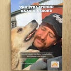 Van Straathond naar huishond : Hoe de honden van Peter, Verzenden, Gelezen, Nancy van Oosterhout