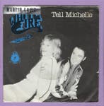 White Fire – Tell Michelle / Dont Lock Away Your Love (1-7, Ophalen of Verzenden, Nieuw in verpakking