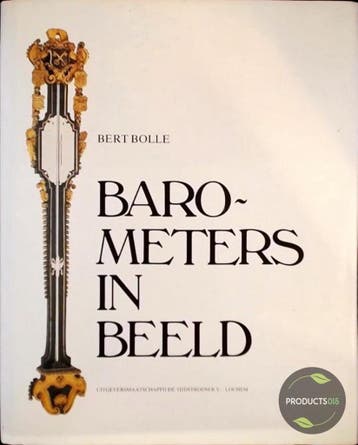 Barometers in beeld 9789060879221 Bolle, Verzenden, Bolle