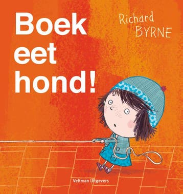 Boek eet hond! 9789048310289 Richard Byrne, Verzenden, Richard Byrne